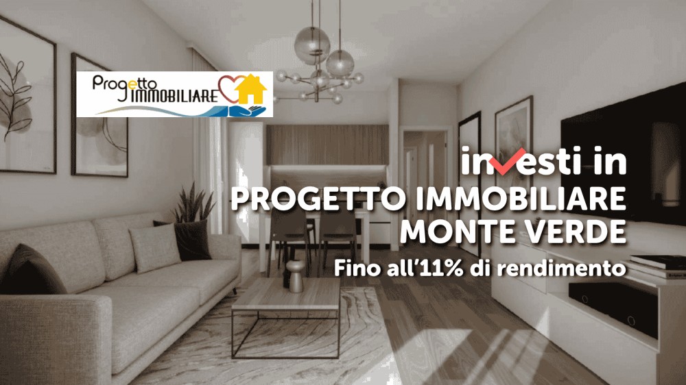 Campagna equity crowdfunding Progetto Immobiliare - Monte Verde