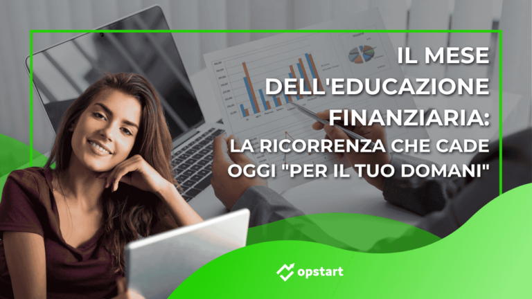 Il mese dell’educazione finanziaria: la ricorrenza che cade oggi per il tuo domani